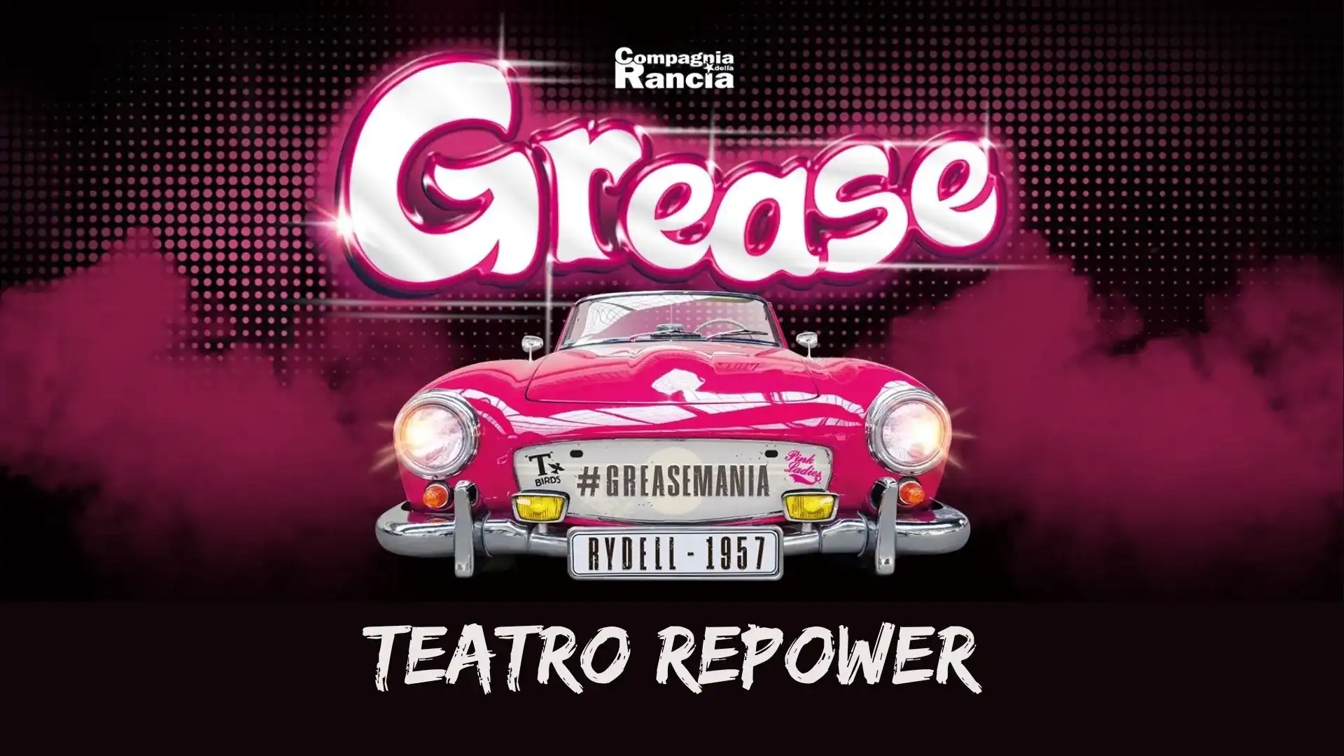 Grease al Teatro Repower: Date e Biglietti