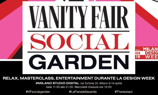 Vanity Fair Social Garden