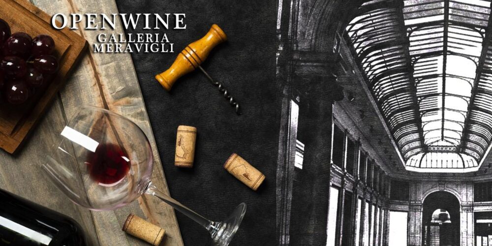 Open Wine Galleria Meravigli