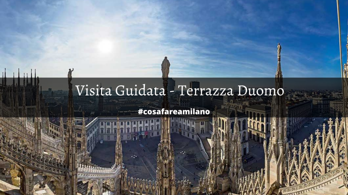 Visita Guidata - Terrazza Duomo