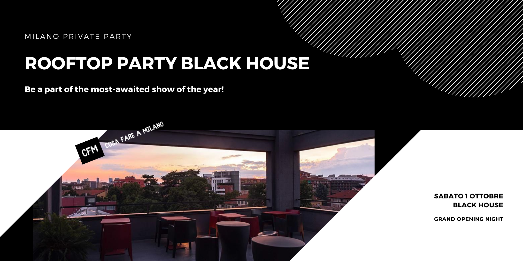 MILANO PRIVATE PARTY - ROOFTOP Party - BLACK HOUSE