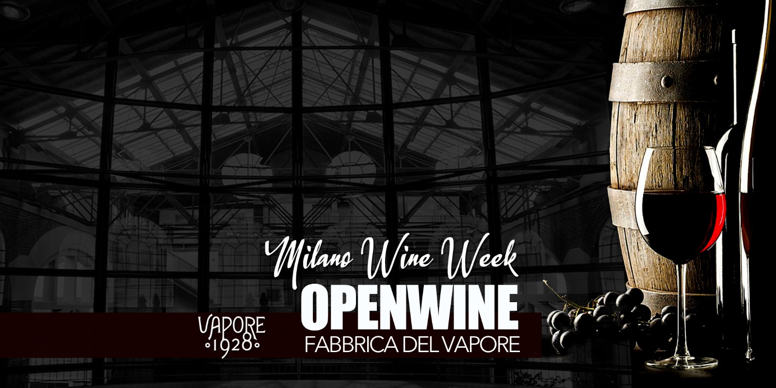 MILANO WINE WEEK - FABBRICA DEL VAPORE