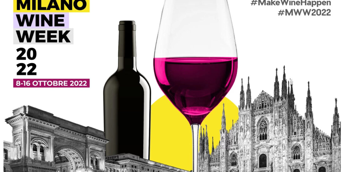 Vieni a vivere la Milano Wine Week 2022