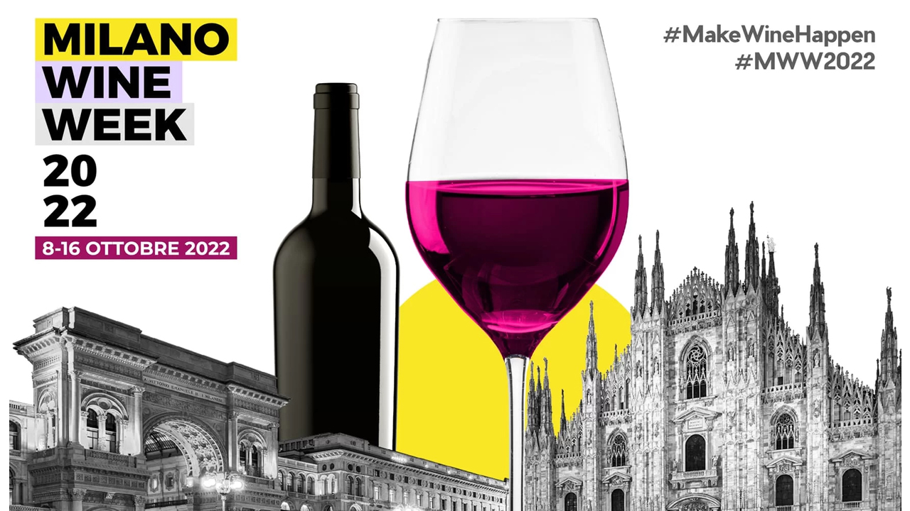 Vieni a vivere la Milano Wine Week 2022