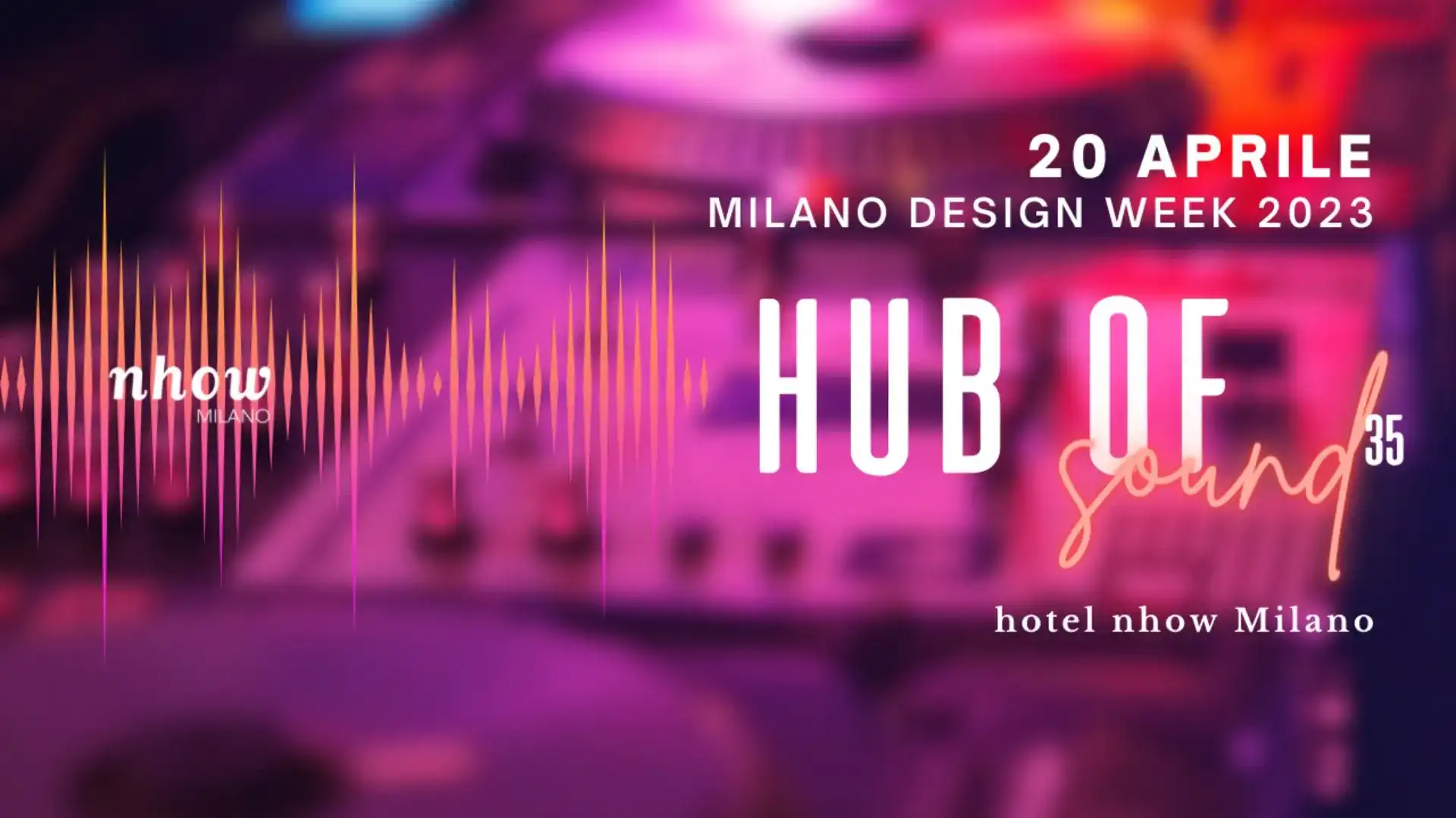 Milano Design Week Hotel nhow