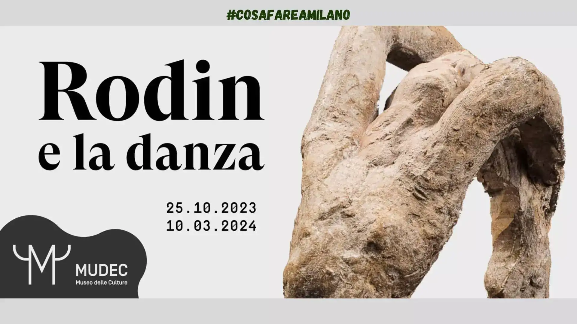 Rodin e la danza al Mudec Milano