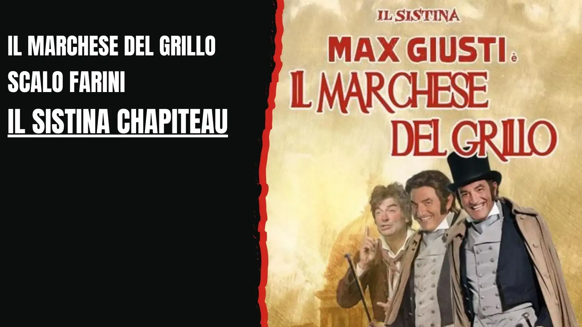 Il Marchese del grillo - Il Sistina Chapiteau