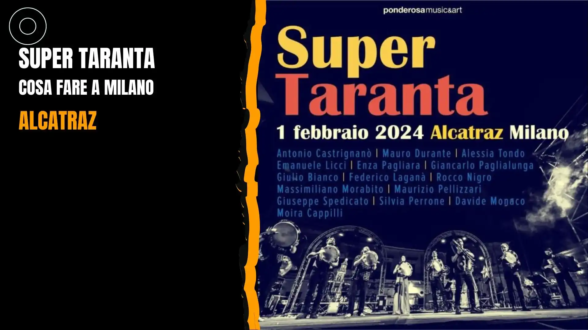 Super Taranta - Alcatraz Milano