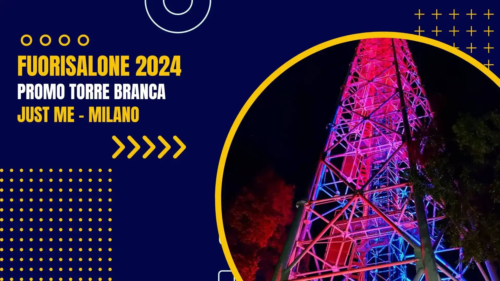 Fuorisalone 2024 - Just Torre Branca