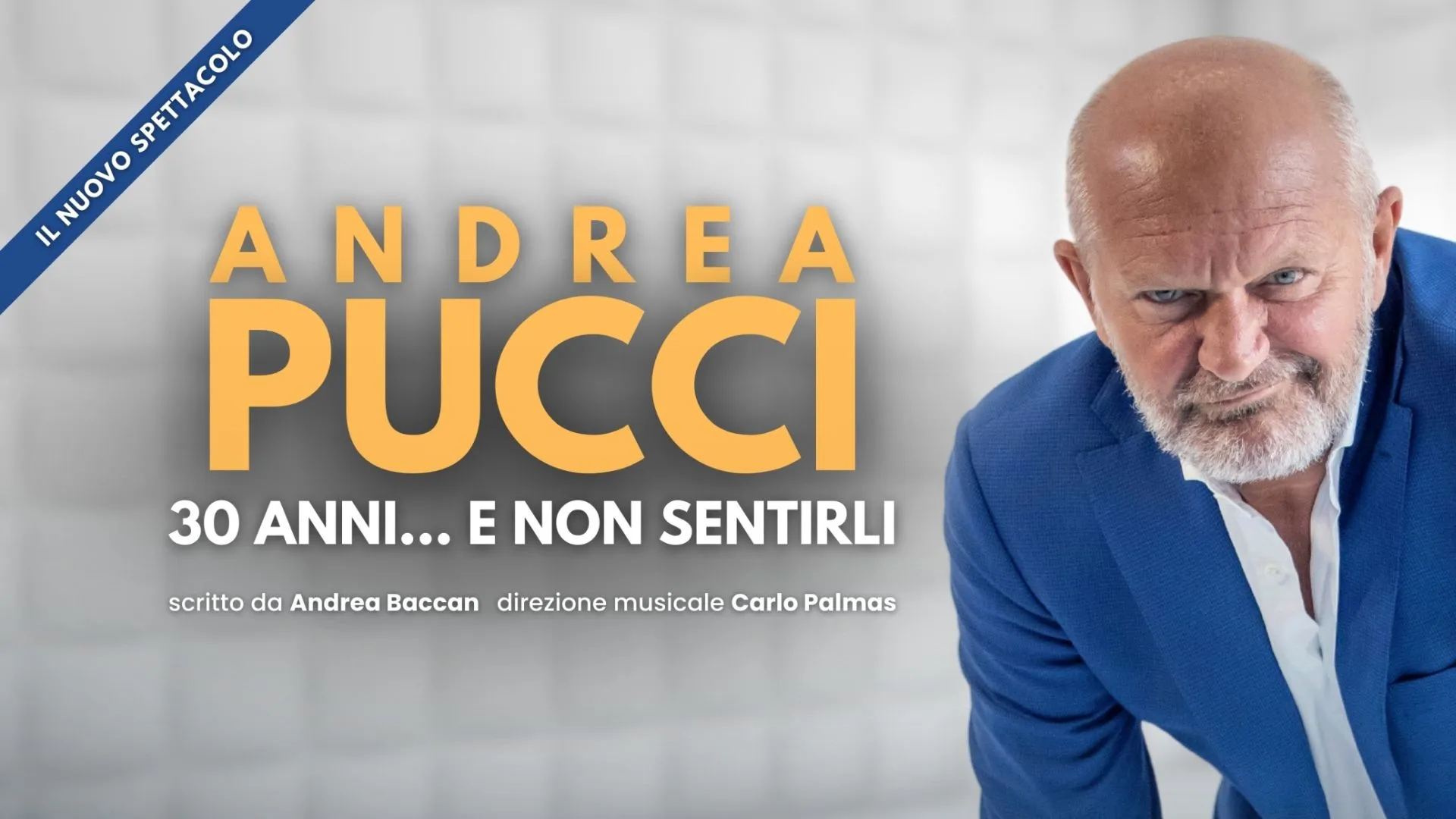 Andrea Pucci: 30 anni di carriera nel mondo dello spettacolo italiano