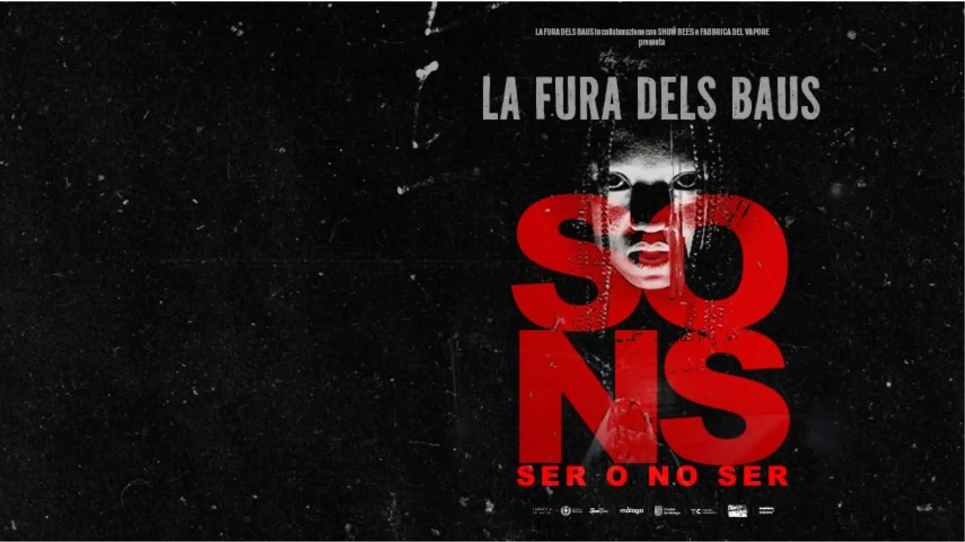 SONS: SER O NO SER - La Fura dels Baus a Milano