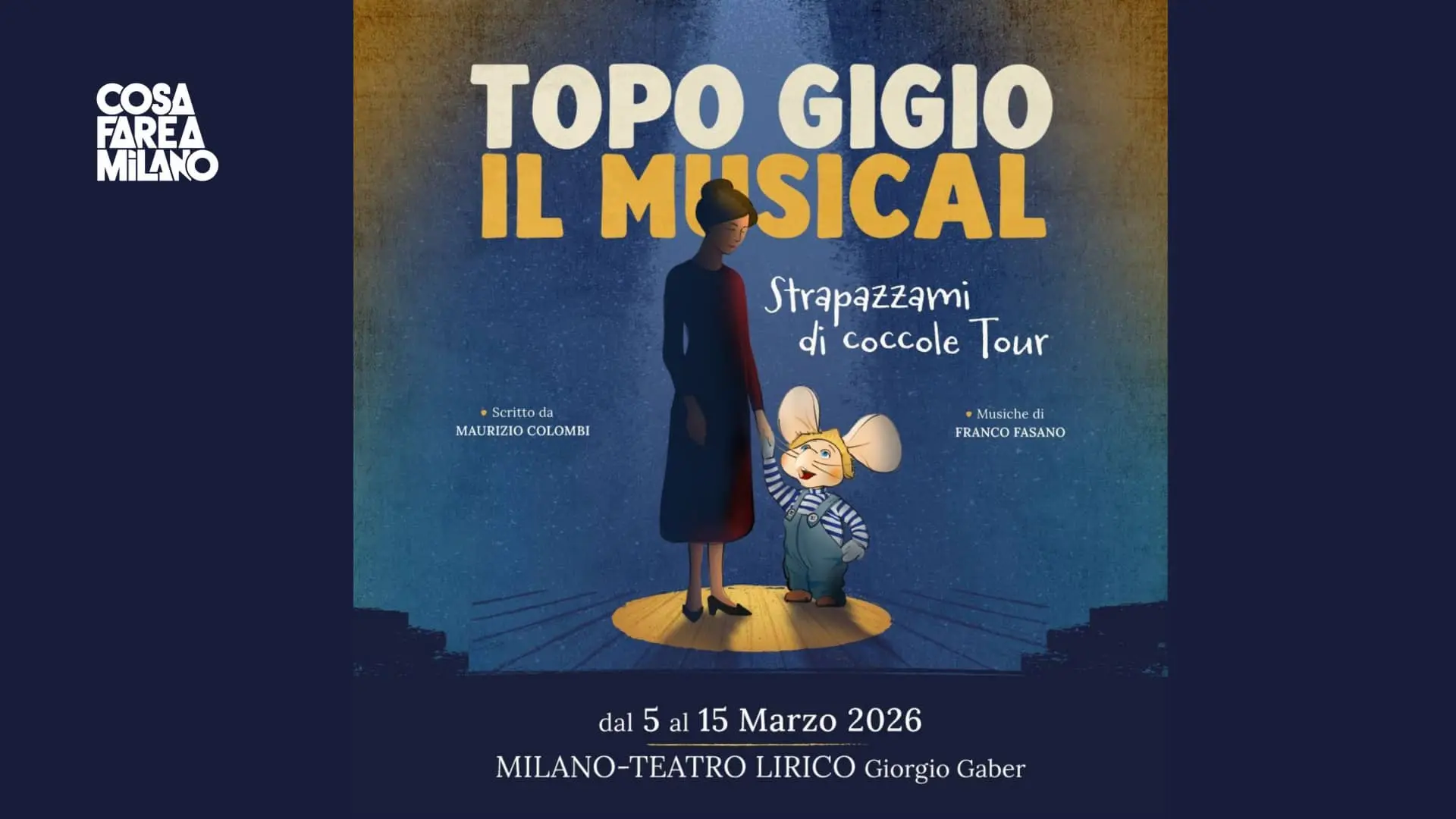Topo Gigio - Strapazzami di Coccole - Il Musical: Biglietti e Info al Teatro Lirico Giorgio Gaber