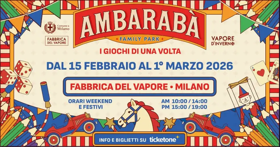 Family Park “Ambarabà” alla Fabbrica del Vapore di Milano