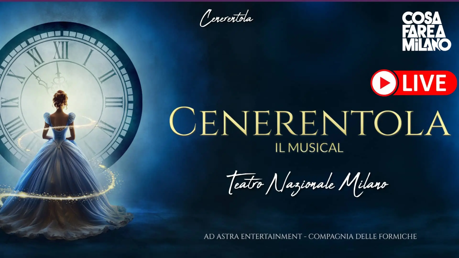 Cenerentola il Musical a Milano 2026: Scopri le date
