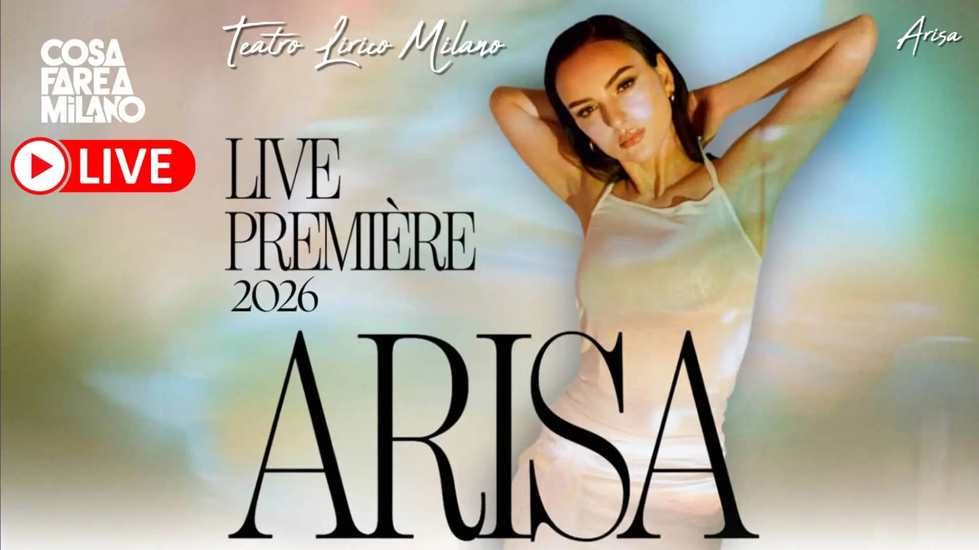 Arisa a Milano 2026: Concerto al Teatro Lirico Giorgio Gaber, Biglietti e Info