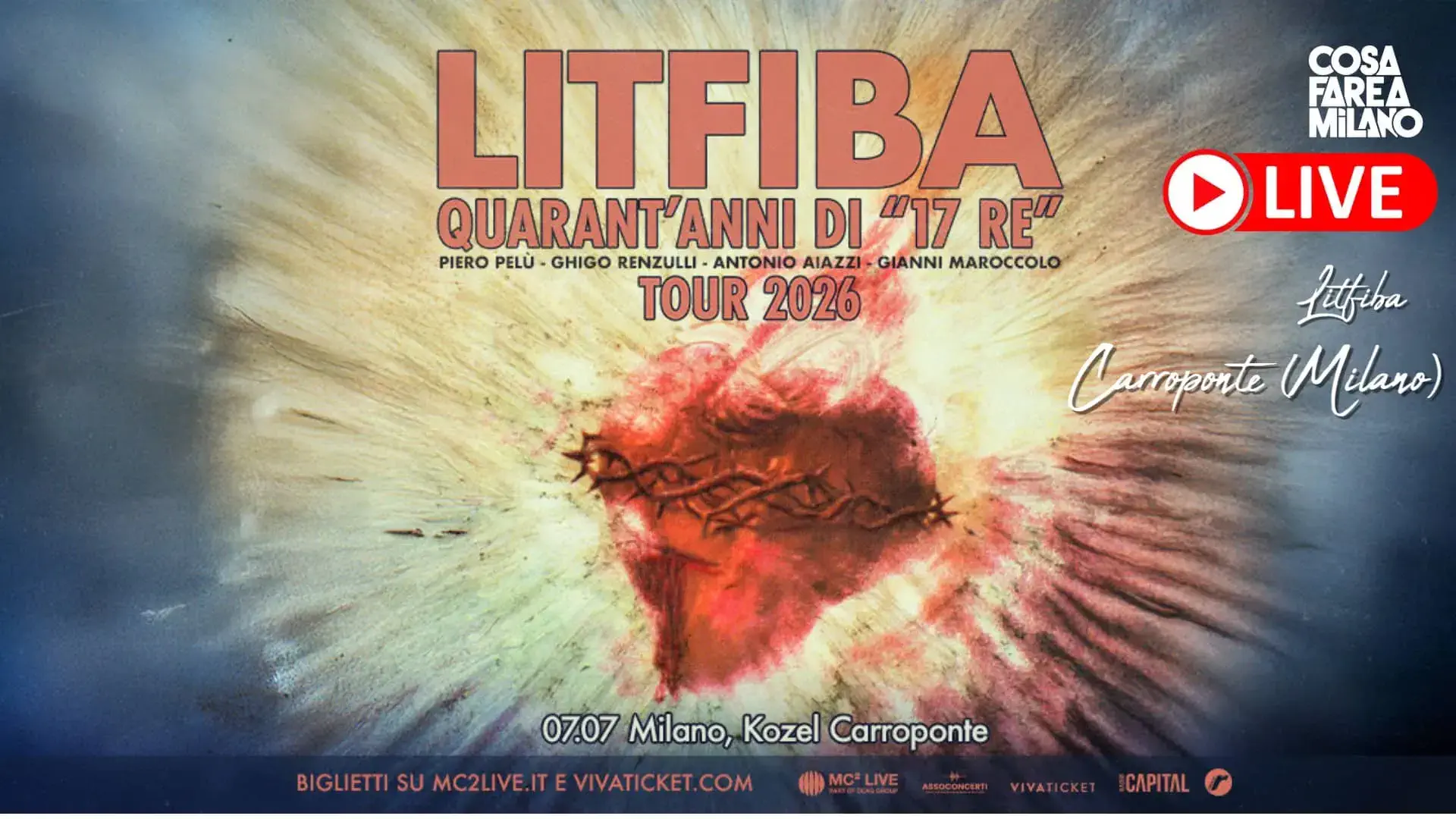 Litfiba al Kozel Carroponte 2026: Quarant'anni di 17 Re - Biglietti e Info