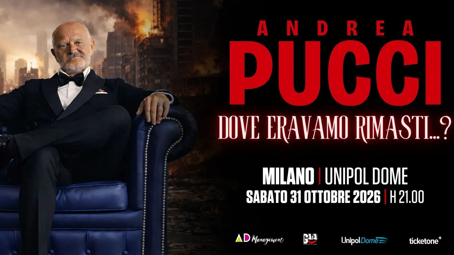 Andrea Pucci | 31 Ottobre 2026 Unipol Dome Milano