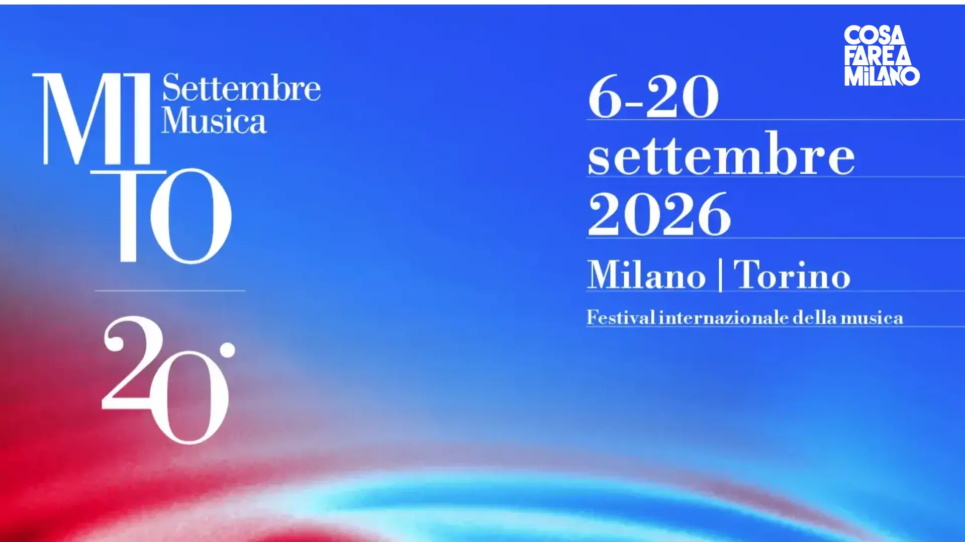 MITO SettembreMusica 2026 a Milano: Il Programma Completo e i Biglietti
